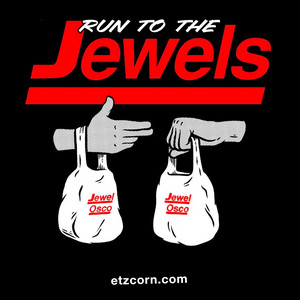 RUN TO THE JEWELS