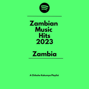 Zambian Music Hits 🇿🇲🎙️- 2023 playlist cover