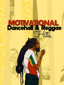 Top Motivational Dancehall & Reggae Hits cover
