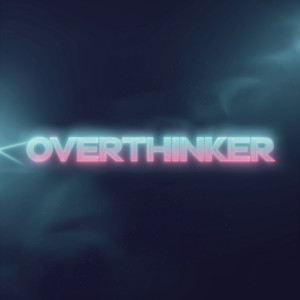 POV: You're An Overthinker