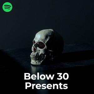 Below 30 Presents