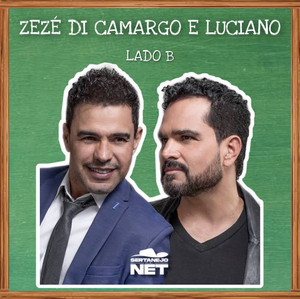 ZEZÉ DI CAMARGO E LUCIANO - Lado B playlist cover