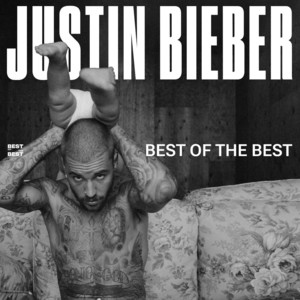 Justin Bieber: Best Of The Best