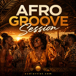 🏆 Afro Groove Session  (Afro Pop - AfroBeat - Afro House - Afro zouk - Dance hall - Rap - Amapiano 