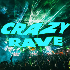CRAZY RAVE cover