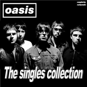 Oasis - The singles collection - playlist by mcflystudio | Spotify