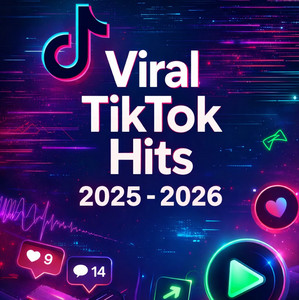 Viral TikTok Hits 2025 - 2026