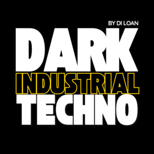 [DARK INDUSTRIAL TECHNO] cover