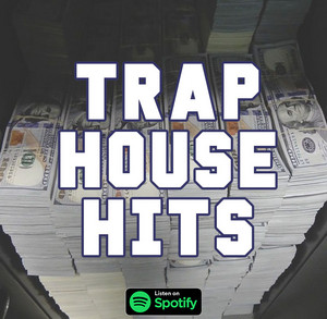 Trap House Hits cover