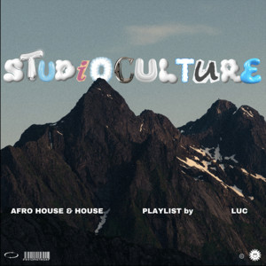 Afro House & House by LUC - STUDIOCULTURE cover