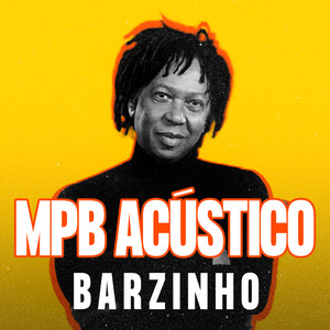 MPB Acústico Barzinho playlist cover