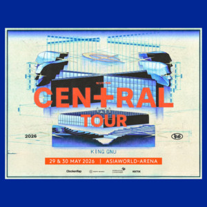 King Gnu CEN+RAL Tour 2026 Hong Kong Rundown - playlist by Rubin
