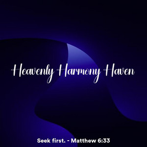 Heavenly Harmony Haven
