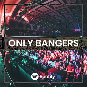 ONLY BANGERS cover