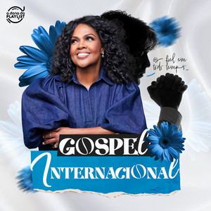 GOSPEL INTERNACIONAL 2026 🔥 WORSHIP INTERNACIONAL - AS MAIS TOCADAS (ATUALIZADA) playlist cover
