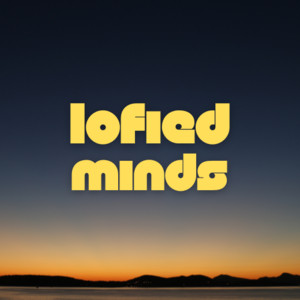 Lofied Minds playlist cover