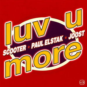 Luv U More Scooter, Paul Elstak, Joost playlist cover
