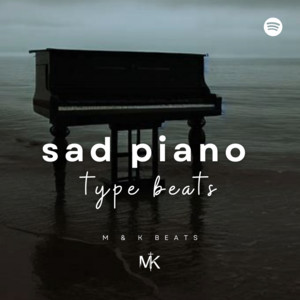 Sad Piano Type Beats (Instrumentals) cover