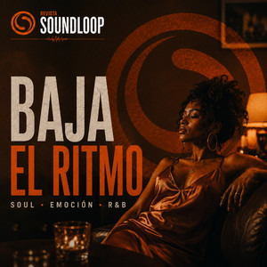 Baja el Ritmo - Revista Soundloop
