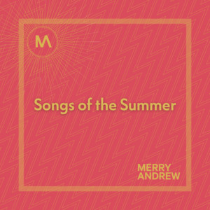 Songs of the Summer