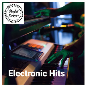 Electronic Hits playlist cover