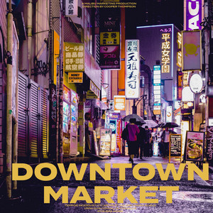 Downtown Market playlist cover