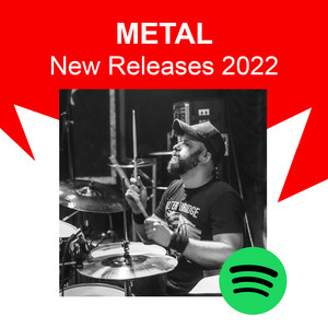 Metal NEW RELEASES 2022 *daily updated* playlist cover