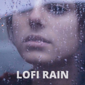 Lofi Rain | lofi beats with rain 🌧 playlist cover