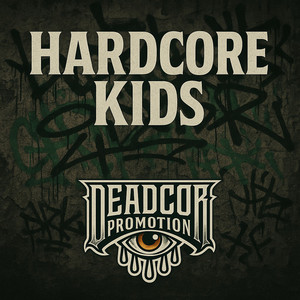 Deadcor - HARDCORE KIDS playlist cover