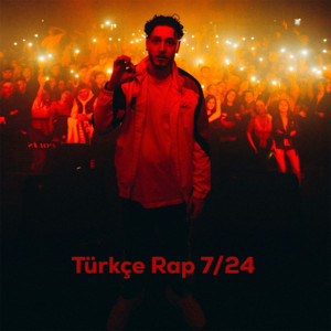 Türkçe Rap 7/24 playlist cover