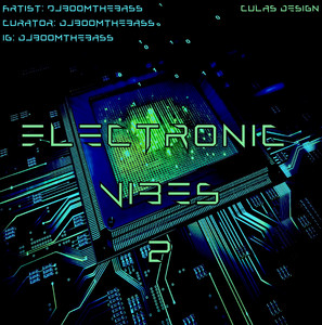 Electronic Vibes 2 playlist cover