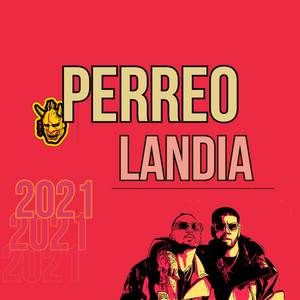 PERREO LANDIA 👹⚡️👹 playlist cover