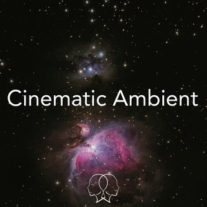 Cinematic Ambient :: Electronic Soundscapes :: playlist cover