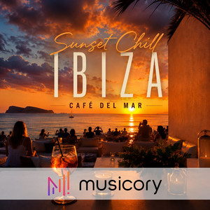 Sunset Chill Ibiza - Café del Mar  | Musicory