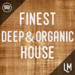 Finest Deep & Organic House playlist cover
