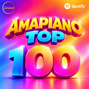 Amapiano Top 100 2026 🇿��� Afrobeats Playlist Submission