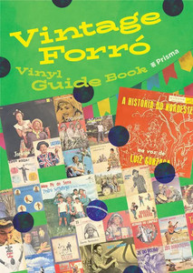 Vintage Forró Vinyl Guide Book/PRISMA (HIPHOP)/世界初?ヴィンテージ