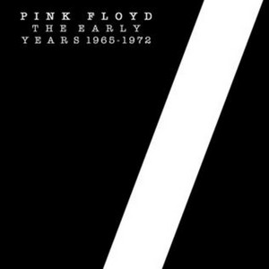 The Early Years 1965–1972 – Pink Floyd – A Fleeting Glimpse