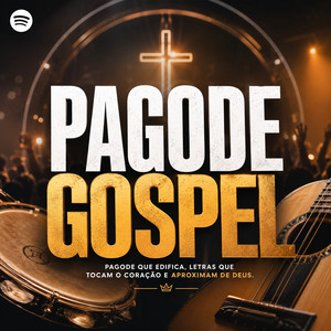 PAGODE GOSPEL 2026- ATUALIZADA- AS MAIS TOCADAS 2026- LOUVOR - ADORAÇÃO - HINO - MÚSICAS GOSPEL
