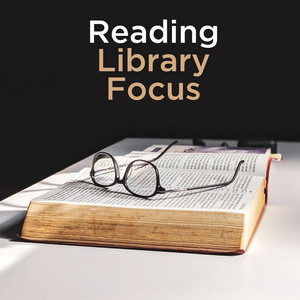 Reading / Library / Focus playlist cover