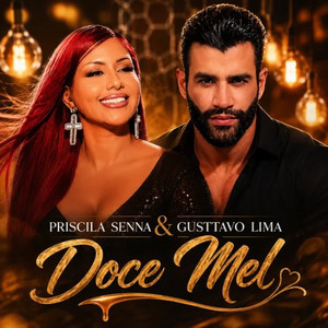 PRISCILA SENNA E  GUSTTAVO LIMA • DOCE MEL playlist cover