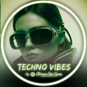 TECHNO VIBES by streamforfame.com cover