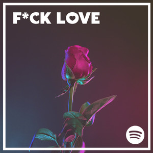 F*CK LOVE playlist cover