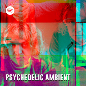 Psychedelic Ambient