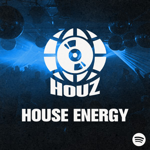 Pure House Energy | HOUZ playlist cover