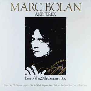 Marc Bolan And T.Rex - Best Of The 20th Century Boy (1985) K-Tel