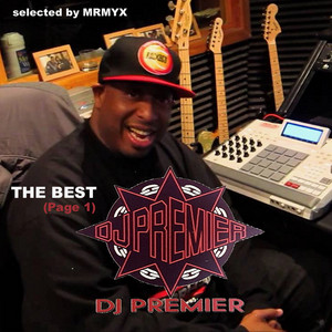 DJプレミアの名曲 オススメ クラシック “DJ PREMIER – THE BEST (Page