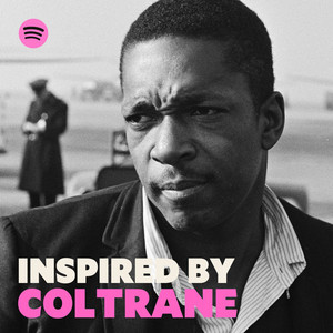 Inspired by Coltrane