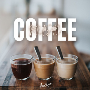 LoudKult Coffee Music playlist cover