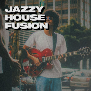 Jazzy House Fusion cover